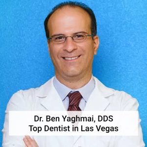 Las Vegas dentist 89129- Dr. Ben Yaghmai