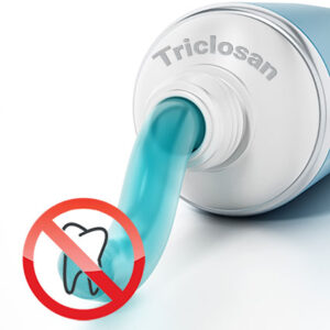 triclosan-avoid--toothpaste dentist las vegas